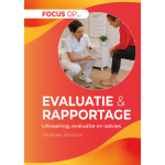 Focus op Evaluatie en Rapportage