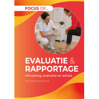 Focus op Evaluatie en Rapportage